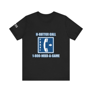 Need A Game T-Shirt With Triangle Logo and Sleeve Logo